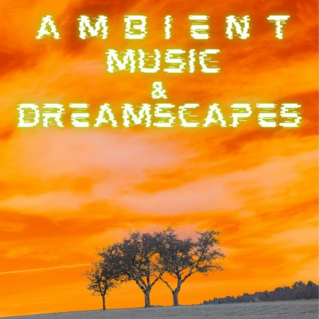 Dreamscapes (Original Mix) | Boomplay Music