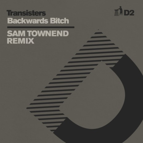Backwards Bitch (Sam Townend Extended Remix - D2) ft. Sam Townend