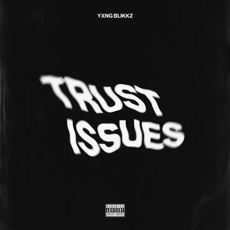 Trust issues/Interlude | Boomplay Music