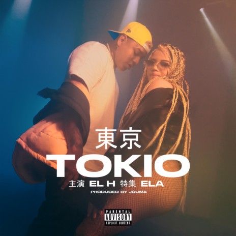 TOKIO ft. ELA | Boomplay Music