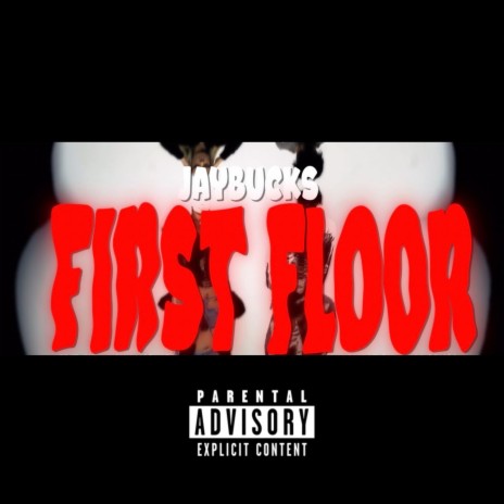 FIRST FLOOR | Boomplay Music