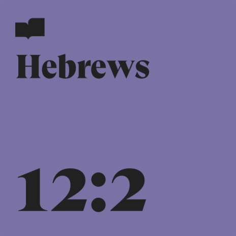 Hebrews 12:2 ft. Chris & Emery Clark | Boomplay Music