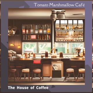 The House of Coffee