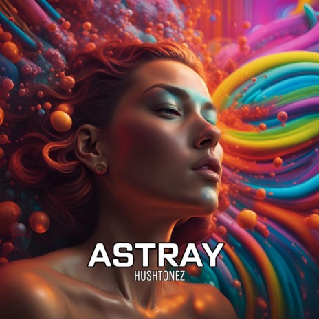 Astray | Boomplay Music