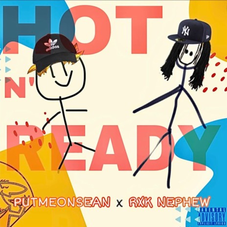 HOT N READY ft. RXK Nephew | Boomplay Music