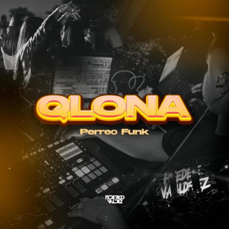 QLONA (PERREO FUNK) | Boomplay Music