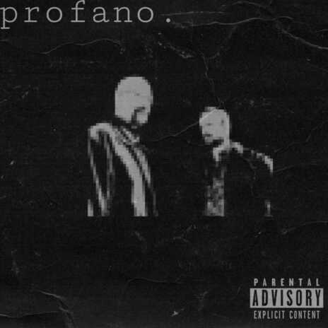 profano ft. ggael | Boomplay Music