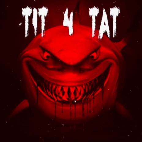 Tit 4 Tat