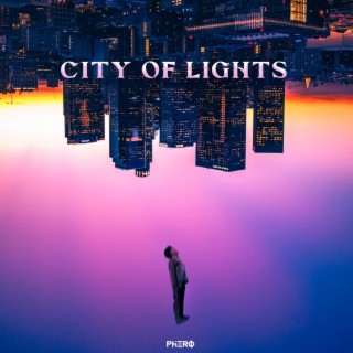 City Of Lights lyrics | Boomplay Music