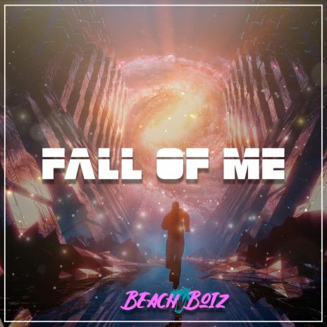Fall Of Me | Boomplay Music
