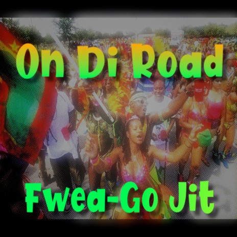 On Di Road | Boomplay Music