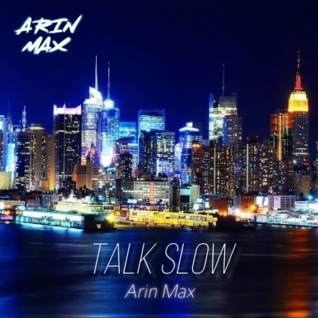 Talk Slow | Boomplay Music