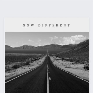 Now Different lyrics | Boomplay Music