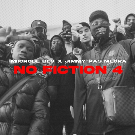 No Fiction .4 ft. Jimmy Pas Mecra | Boomplay Music