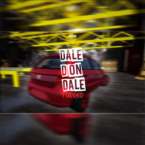 Turreo Dale Don | Boomplay Music