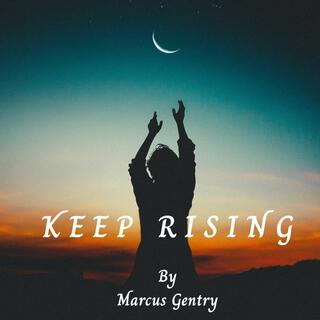 Keep Rising