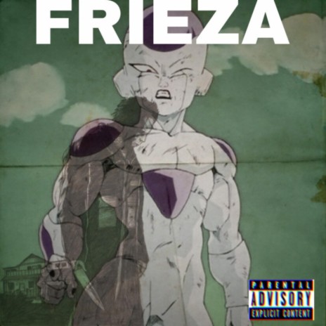 Frieza ft. Twiz | Boomplay Music