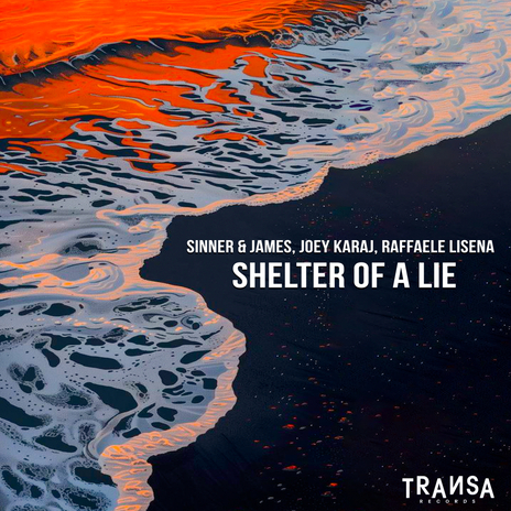 Shelter Of A Lie ft. James, Joey Karaj & Raffaele Lisena | Boomplay Music