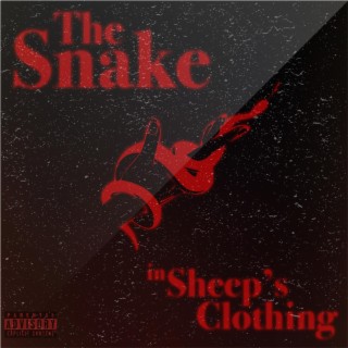The Snake in Sheep's Clothing