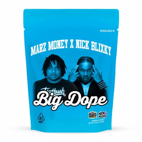 Big Dope (Radio Edit) ft. Nick Blixky