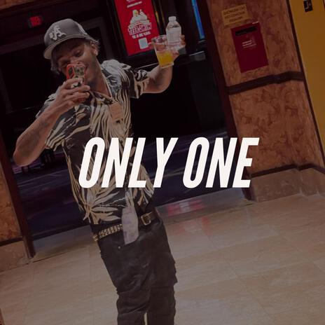 Only One | Boomplay Music