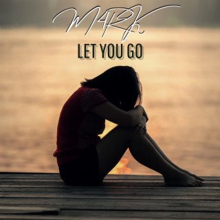 Let You Go