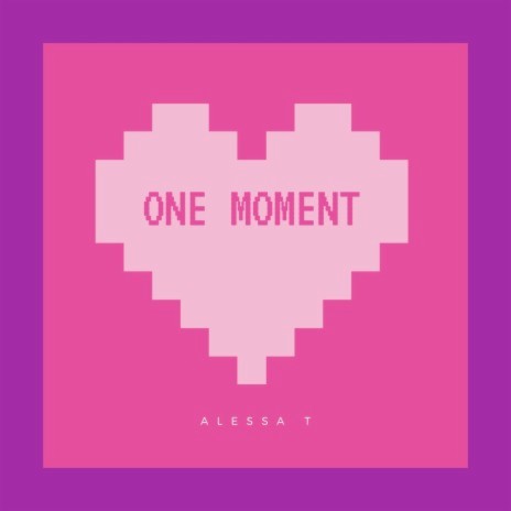 One moment | Boomplay Music