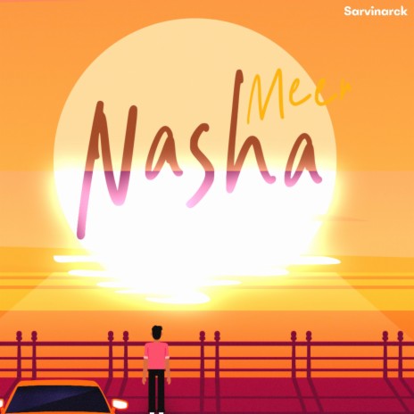 Nasha | Boomplay Music