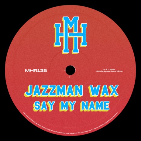 Say My Name (Original Mix) | Boomplay Music