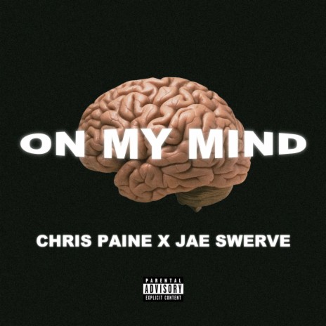 ON MY MIND ft. Jae Swerve | Boomplay Music