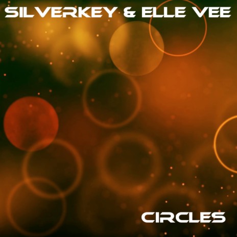 Circles ft. Elle Vee | Boomplay Music