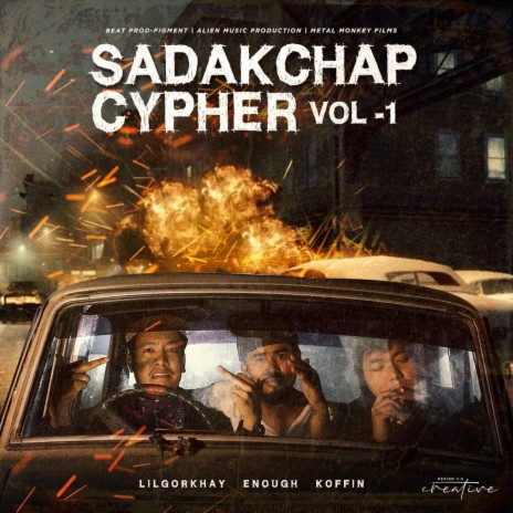 Sadakchap cypher vol-1 ft. Koffin & Enough | Boomplay Music