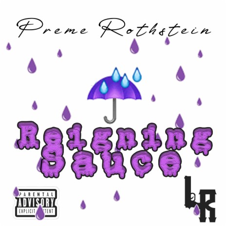 Reigning Sauce | Boomplay Music