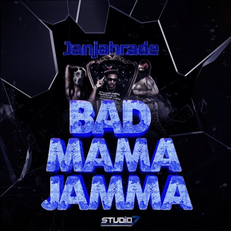 Bad Mama Jama | Boomplay Music