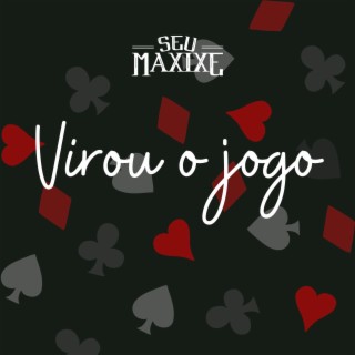 Virou o Jogo lyrics | Boomplay Music