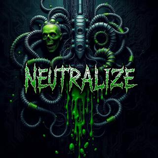 NEUTRALIZE