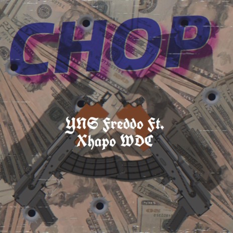 Chop ft. YNS Freddo | Boomplay Music