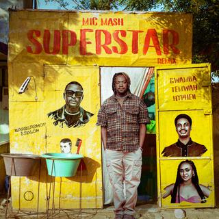 Superstar (Remix) ft. Gwamba, Temwah & Mfumu Hyphen lyrics | Boomplay Music