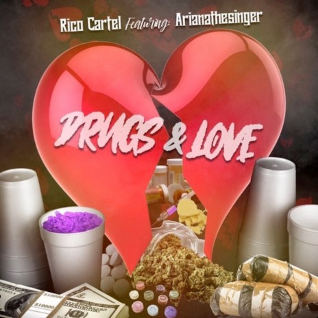 Drugs & Love (feat. ArianaTheSinger) | Boomplay Music