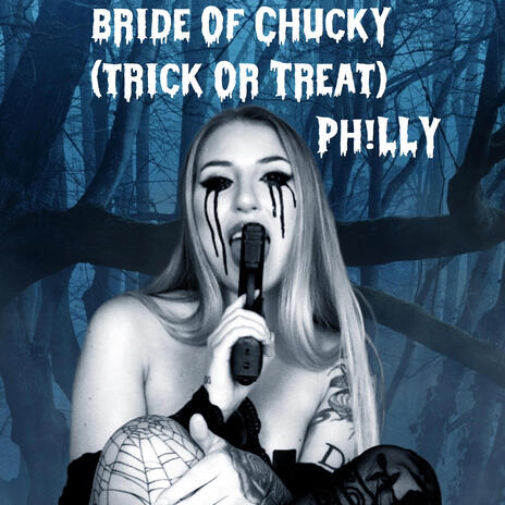 Bride Of Chucky (Trick Or Treat) | Boomplay Music