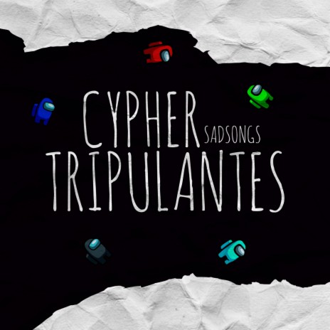 CYPHER Tripulantes ft. Pyter, Aico, VPK, Sonzin & JP | Boomplay Music