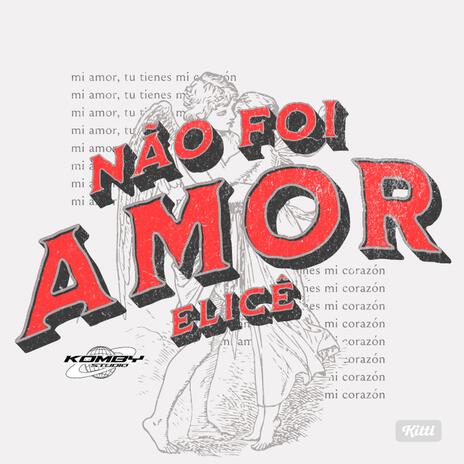 Não Foi Amor