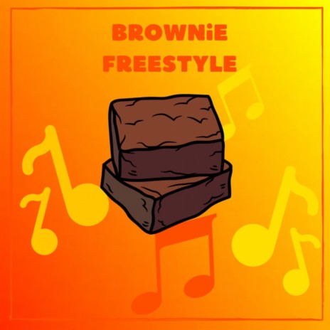 Brownie Freestyle | Boomplay Music