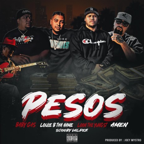 Pesos ft. Baby Gas, Loon The Yungst & Louie B Tha Name | Boomplay Music