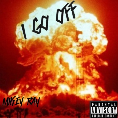 I Go Off | Boomplay Music