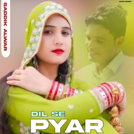 Dil Se Pyar | Boomplay Music