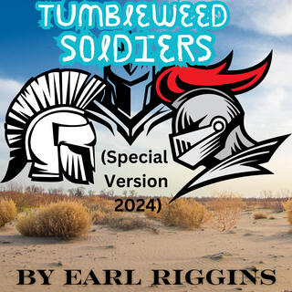 Tumbleweed Soldiers (Special Version 2024)