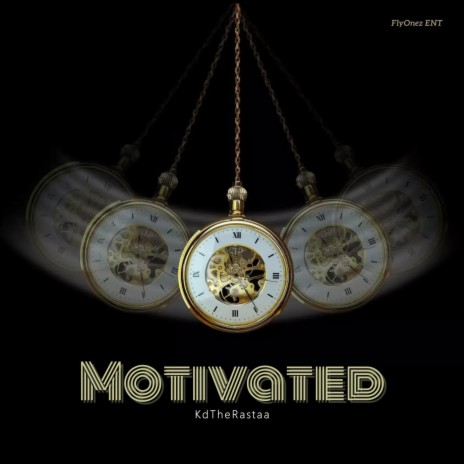 Motivated | Boomplay Music
