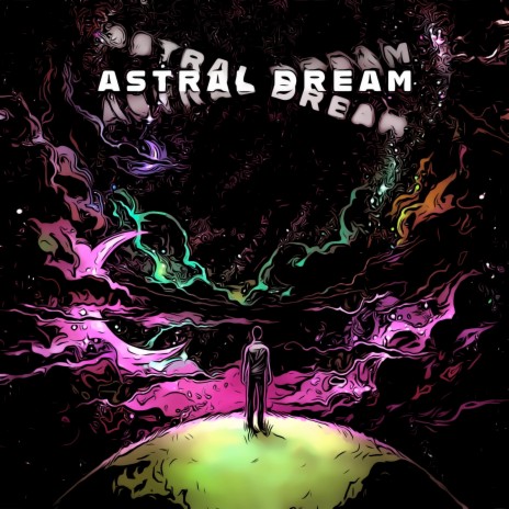 Astral Dream | Boomplay Music
