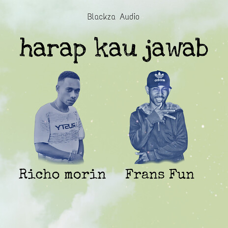 Harap Kau Jawab ft. Frans Fun | Boomplay Music